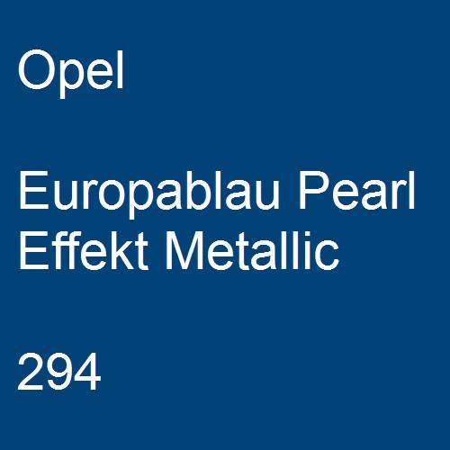 Opel, Europablau Pearl Effekt Metallic, 294.